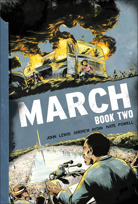 March: Book Two By John Lewis Cover Image