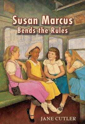 Cover for Susan Marcus Bends the Rules