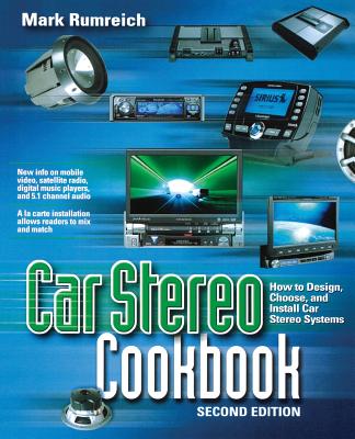 Car Stereo Cookbook (Tab Electronics) By Mark Rumreich Cover Image