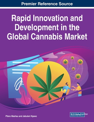 Rapid Innovation and Development in the Global Cannabis Market Cover Image