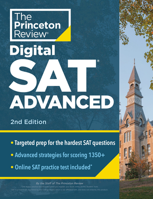 Princeton Review Digital SAT Advanced, 2nd Edition: Prep & Practice for the Hardest Question Types on the SAT (College Test Preparation) Cover Image