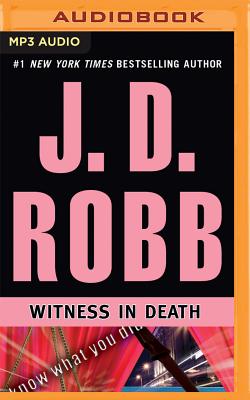 Witness in Death By J. D. Robb, Susan Ericksen (Read by) Cover Image