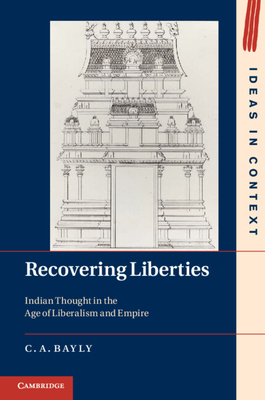 Recovering Liberties (Ideas in Context #100)