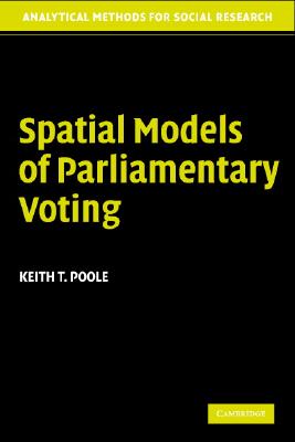 Spatial Models of Parliamentary Voting (Analytical Methods for Social Research)
