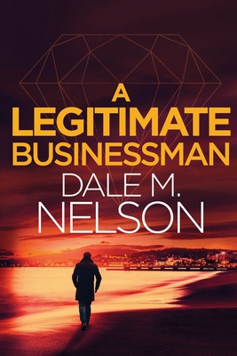 Cover for A Legitimate Businessman