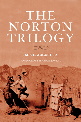 The Norton Trilogy By Dr. Jack L. August, Jr. Cover Image