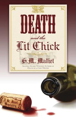 Death and the Lit Chick (St. Just Mysteries #2)