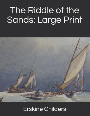 The Riddle of the Sands