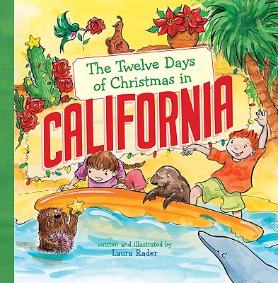 The Twelve Days of Christmas in California (Twelve Days of Christmas in America) Cover Image