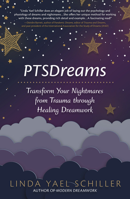 Ptsdreams: Transform Your Nightmares from Trauma Through Healing Dreamwork Cover Image