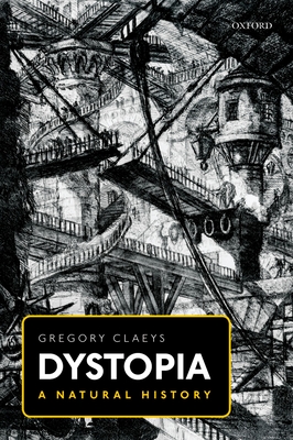 Dystopia: A Natural History Cover Image