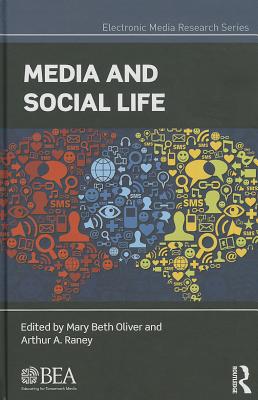 Media and Social Life (Electronic Media Research)