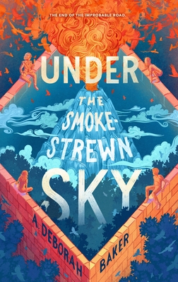 Under the Smokestrewn Sky (The Up-and-Under #4) By A. Deborah Baker Cover Image