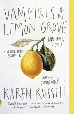 Cover Image for Vampires in the Lemon Grove: And Other Stories