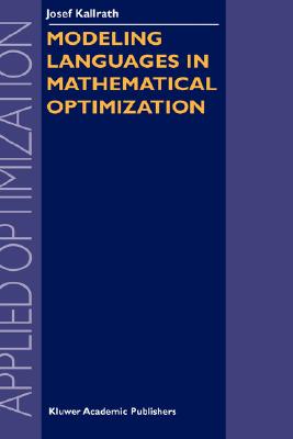 Modeling Languages in Mathematical Optimization (Applied Optimization #88)