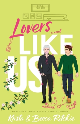 Lovers Like Us (Special Edition) By Krista Ritchie, Becca Ritchie Cover Image