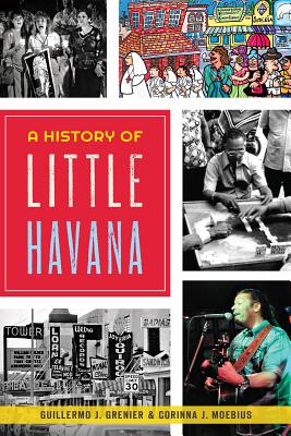 A History of Little Havana (American Heritage) Cover Image