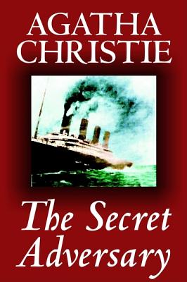 The Secret Adversary by Agatha Christie, Fiction, Mystery & Detective (Tommy and Tuppence Mysteries)