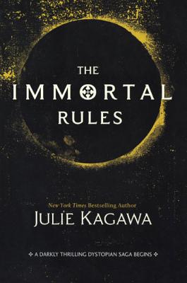 Cover for The Immortal Rules (Harlequin Teen)
