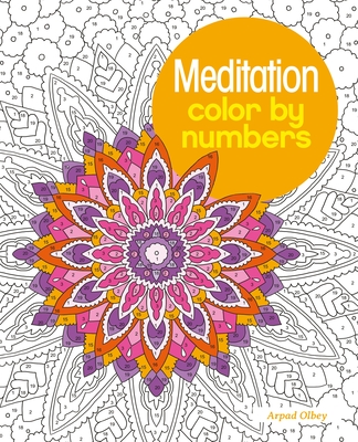 Meditation Color by Numbers (Sirius Color by Numbers Collection #2)