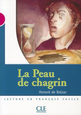 La Peau de Chagrin (Lecture En Francais Facile: Niveau 3) Cover Image