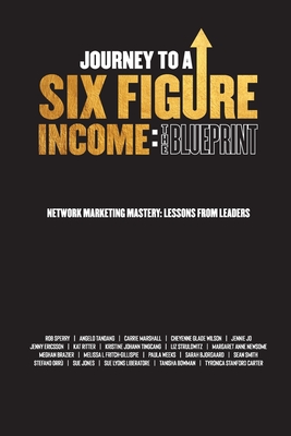 Journey To A Six Figure Income: The Blueprint Cover Image