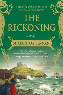 The Reckoning: A Novel (Welsh Princes Trilogy #3)