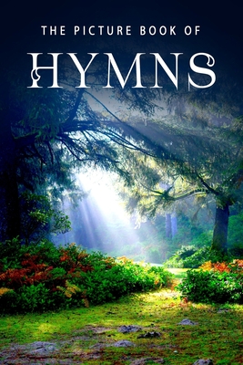 The Picture Book of Hymns: A Gift Book for Alzheimer's Patients and Seniors with Dementia By Sunny Street Books Cover Image