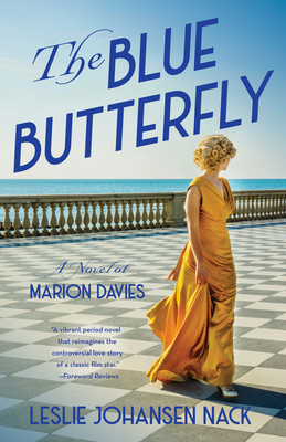 The Blue Butterfly: A Novel of Marion Davies Cover Image