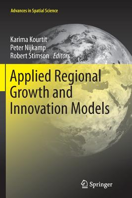 Applied Regional Growth and Innovation Models (Advances in Spatial Science) Cover Image