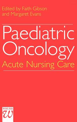 Paediatric Oncology: Acute Nursing Care Cover Image