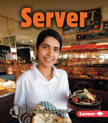 Server (First Step Nonfiction -- Work People Do) Cover Image
