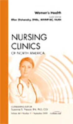 Women's Health, an Issue of Nursing Clinics: Volume 44-3 (Clinics: Nursing #44)