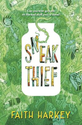 Sneak Thief By Faith Harkey Cover Image