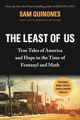 The Least of Us: True Tales of America and Hope in the Time of Fentanyl and Meth cover