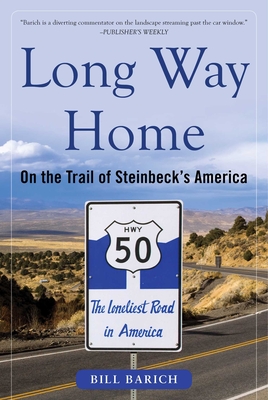 Long Way Home: On the Trail of Steinbeck's America