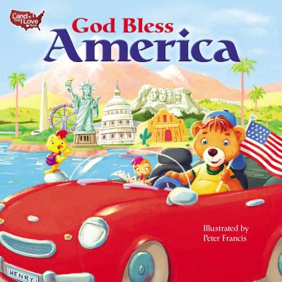 God Bless America (Land That I Love Book) By Peter Francis (Illustrator), Zondervan Cover Image
