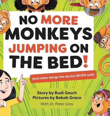 No More Monkeys Jumping On The Bed! Cover Image