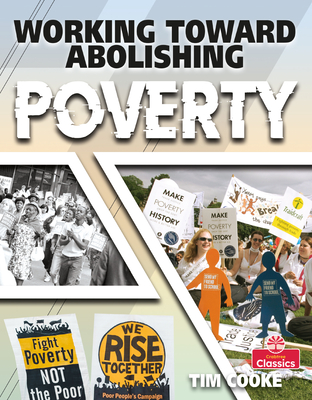 Working Toward Abolishing Poverty By Tim Cooke Cover Image