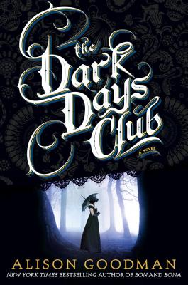 Cover for The Dark Days Club (A Lady Helen Novel #1)
