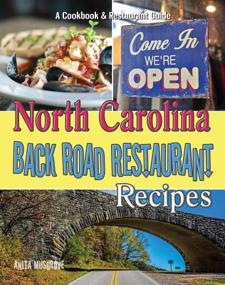 North Carolina Back Road Restaurant Recipes