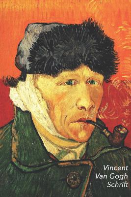 Vincent van Gogh Schrift: Zelfportret met Verbonden Oor en Pijp Artistiek Dagboek voor Aantekeningen Stijlvol Notitieboek Ideaal Voor School, St Cover Image