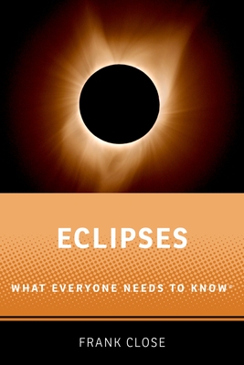 Eclipses: What Everyone Needs to Knowr Cover Image
