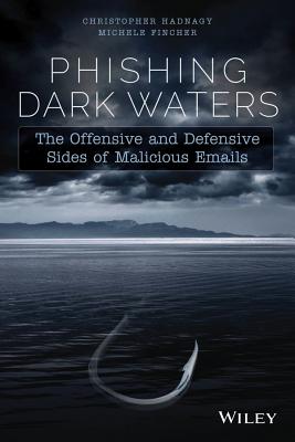 Phishing Dark Waters: The Offensive and Defensive Sides of Malicious Emails Cover Image