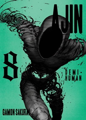 Ajin 8: Demi-Human By Gamon Sakurai Cover Image