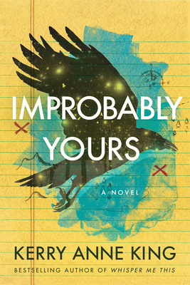 Improbably Yours By Kerry Anne King Cover Image