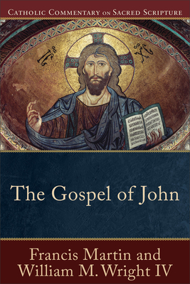 The Gospel of John (Catholic Commentary on Sacred Scripture) Cover Image