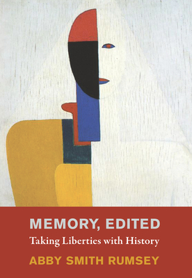 Memory, Edited: Taking Liberties with History Cover Image