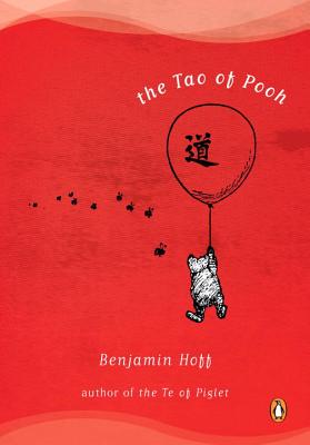 The Tao of Pooh By Benjamin Hoff Cover Image