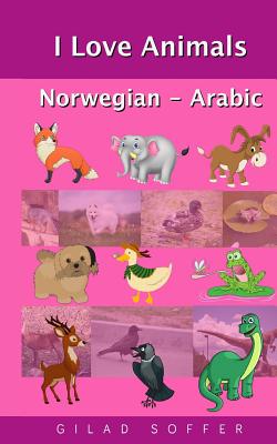 I Love Animals Norwegian - Arabic Cover Image